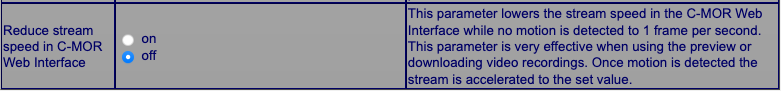 Reduce stream speed in C-MOR Web Interface.
